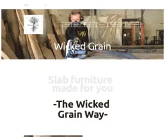 Wickedgrain.com(Slab & reclaimed wood furniture maker in Kansas City) Screenshot