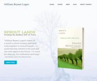 Williambryantlogan.com(Tending the Endless Gift of Trees by William Bryant Logan ) Screenshot