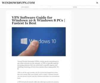 Windows8VPN.com(VPN Software Guide for Windows 10 & Windows 8 PCs) Screenshot