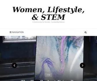 Womenlifestylestem.com(Women, Lifestyle, & STEM) Screenshot