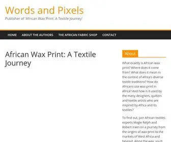 Wordsandpixels.co.uk(Publisher of 'African Wax Print) Screenshot