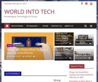 Worldintotech.com(World In To Tech) Screenshot