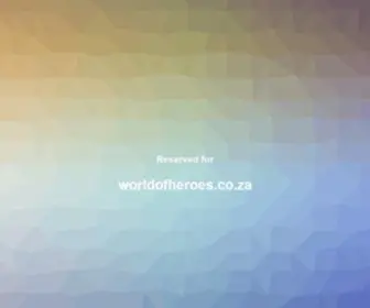 Worldofheroes.co.za(World Of Heroes ZA) Screenshot