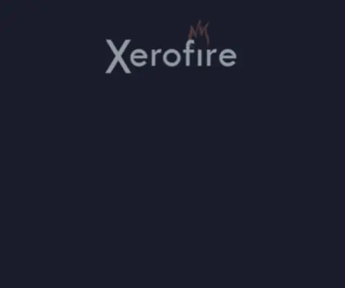 Xerofire.com(Xerofire) Screenshot