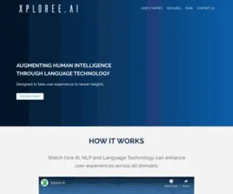 Xploree.ai(Artificial Intelligence Augmenting Human Intelligence with Language Technology) Screenshot