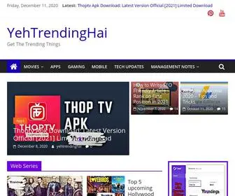 Yehtrendinghai.com(Home » YehTrendingHai) Screenshot