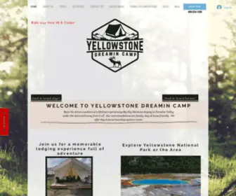 Yellowstonedreamincamp.com(Yellowstone Dreamin Camp) Screenshot