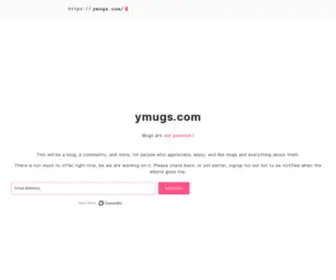 Ymugs.com(Mugs) Screenshot