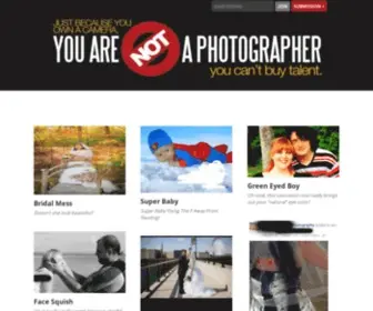Youarenotaphotographer.com(Exposing fauxtographers since 2011) Screenshot
