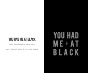 Youhadmeatblack.com(You Had Me at Black) Screenshot