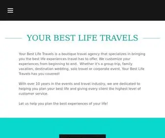 Yourbestlifetravels.com(Your Best Life Travels) Screenshot