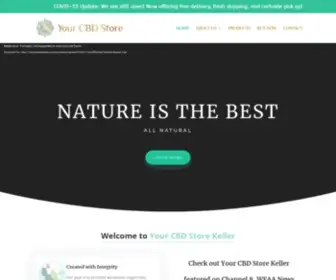 Yourcbdstorekeller.com(We are the only dedicated CBD store in Keller) Screenshot