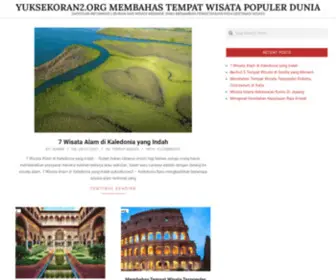 Yuksekoran2.org(Membahas Tempat Wisata Populer Dunia) Screenshot