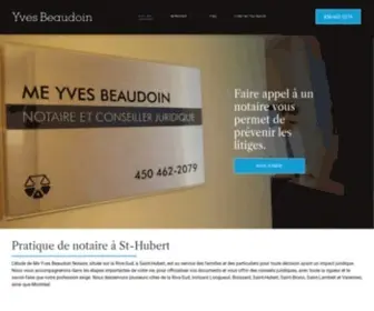 Yvesbeaudoinnotaire.com(Yves Beaudoin Notaire offrent des services qui touchent à toutes les sphères du droit notarial) Screenshot